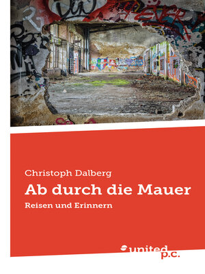 cover image of Ab durch die Mauer